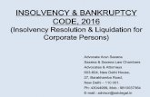INSOLVENCY & BANKRUPTCY CODE, 2016 and bankrupcy...INSOLVENCY & BANKRUPTCY CODE, 2016 (Insolvency Resolution & Liquidation for Corporate Persons) Advocate Arun Saxena Saxena & Saxena