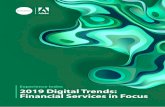 Experience Index 2019 Digital Trends: Financial …...The 2019 Digital Trends: Financial Services in Focus report is based on a sample of around 500 industry leaders who were among
