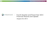 Fourth Quarter and Fiscal Year 2014 Financial Results and ...€¦ · Premier, Inc. introduces full-year fiscal 2015 financial guidance: (in millions, except per share data) FY 2015