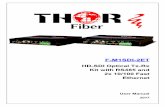 Thor Fiber F-M1SDI-2ET Transmitter and Receiver Kit · Thor Fiber 2017 Tel: (800) ... B RS485 differential signal B AUX One auxiliary channel, which can be 2-channel bi-directional