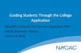 Guiding Students Through the College Application · Showcas e their talents Highlight their goals Tell their personal story 6 Understanding the College Application The college application
