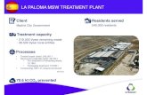 La Paloma IN - Urbaser · LA PALOMA MSW TREATMENT PLANT Client Madrid City Government Residents served 540,000 residents Processes • Treated waste (total): 245,567 t • Recovered
