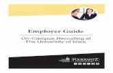 Employer Guide - UI Pomerantz Career Center · Employer Guide Pomerantz Career Center | 5 HIRING UNIVERSITY OF IOWA STUDENTS Hiring International Students The University of Iowa welcomes