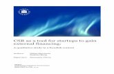 CSR as a tool for startups to gain external financing1040476/FULLTEXT01.pdf · CSR as a tool for startups to gain external financing: A qualitative study in a Swedish context Authors: