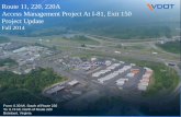 Route 11, 220, 220A Access Management Project At I-81 ... · Route 11, 220, 220A Access Management Project At I-81, Exit 150 . Stage II Phases and Impacts • Although there will