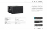 The K Sub 1801 is a compact high- power subwoofer for ... the frequency range of 33 Hz to 180 Hz. The classic bass reflex design with ... 2 x K Sub 1801 / K 24 K Sub 1801 / Gl 24 2