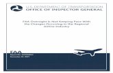 FAA Oversight Is Not Keeping Pace With the Changes ......changes in regional air carrier operations. What We Found . FAA’s process for identifying periods of transition and growth