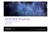 2017 SYSTEX Company Profile20171018Eng€¦ · Enabling Corporate Mobility & AI Payment & Acquiring Service Mobile Payment Service O2O Service Data Processing Service Precision Marketing