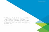 VMWARE SD-WAN BY VELOCLOUD FOR HYPER-CONVERGED · PDF file VMWARE SD-WAN BY VELOCLOUD FOR HYPER-CONVERGED PLATFORM SOLUTION GUIDE VMware, Inc. 3401 Hillview Avenue Palo Alto CA 94304