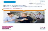 National Pre-registration Pharmacist Recruitment …...training programme must be accredited by the GPhC and must include a minimum of 6 months in a patient facing setting.All pre-registration