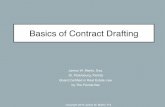 Basics of Contract Drafting - WordPress.com...Before you write the first word • Ask your client to list the deal points • Engage your client in “what if” scenarios • Ask