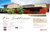 For Sublease - JLL · JLL Puerto Rico Realty & Co., S. En C. License Number: E-297 For Sublease. Former Outback Steakhouse Plaza Escorial Although information has been obtained rom