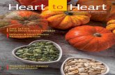 to Heart Heart - WordPress.com · 2019-11-21 · • Spice it up with cayenne pepper or chili powder. • Sweeten things up with cinnamon and/or nutmeg. Your roasted squash seeds