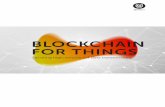 BLOCKCHAIN FOR THINGS - ubirch€¦ · BLOCKCHAIN FOR THINGS Securing high-volume IoT data transmissions By combining well-established cryptographic signatures with blockchain technology,