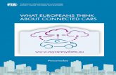WHAT EUROPEANS THINK ABOUT CONNECTED CARS · connected car services Large interest in connected car services 20% 12% 19% 25% 15% 10% 1. Enthusiasts - 12% - Are fond of cars and of