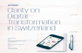 Clarity on Digital Transformation in Switzerland · 2020-05-12 · Digital Transformation in Switzerland 2014 / 5 New information and communication technologies have a growing impact