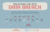 preventing the next data breach - MicroAge · data breach resolution; loss of goodwill and customer churn. Recent research cites the average total cost of a data breach as $4 million.