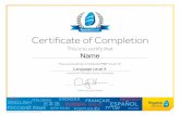Certificate of Completion - Rosetta Stoneresources.rosettastone.com/.../ADVCertificateWHours.pdfThis is to certify that coursework in Rosetta Stone ® Advantage Has successfully completed