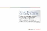Small Business Security Guides - AVG AntiVirusdownload.avg.com/filedir/atwork/pdf/Your_Small_Business_Security.pdf · Recent research in the UK from AVG, revealed that the number