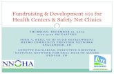 Fundraising & Development 101 for Health Centers & Safety ... · Direct Marketing –Direct marketing can take several forms: mail, telephone calls, e-mail. Direct marketing is targeted