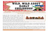 WILD, WILD ABOUT EARLY CHILDHOOD!curriculum.austinisd.org/schoolnetDocs/early_childhood/generalResources/November PK...Assessment Rubric Updates Brian Mowry, Early Childhood Specialist