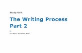 Study Unit The Writing Process Part 24 The Writing Process, Part 2 include definition, illustration (or example), analysis, and comparison and contrast. You know how important defini-tions