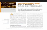 Rethinking the Dell PeRC 6 RAiD ContRolleR · 2008-12-02 · 1 For more information, see “Introducing the Dell PERC 6 Family of SAS RAID Controllers,” by Bhanu Prakash Dixit,