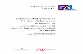 Labor market effects of Pension Reform : an overlapping ... · Labor market effects of Pension Reform : an overlapping generations general equilibrium model applied to Tunisia. Mouna
