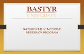 BASTYR - NUNMnunm.edu/wp-content/uploads/2018-2019-Bastyr...BASTYR UNIVERSITY RESIDENCY AND AFFILIATE PROGRAMS BEHAVIORAL HEALTH • Sierra Tucson, Tucson AZ • The Center –A Place