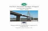 Ironton Russell Bridge Project...Ironton Russell Bridge Project Construction Update July 1, 2015 Responsible for Construction Inspection & Engineering Prepared by: Brian Davidson,