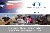 Executive Director - HousingWorks Austin: Affordable ...housingworksaustin.org/wp-content/uploads/2017/10/...The HousingWorks Executive Director leads at a unique time in Austin’s