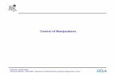 Control of Manipulators - UCLAbionics.seas.ucla.edu/education/MAE_263D/MAE_263D_C14_V01.pdf · Control of Manipulators Instructor: Jacob Rosen ... Control Algorithm (PID - Feedback