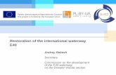 Restoration of the international waterway E40 - UNECE€¦ · and Ukrainian border districts by means of restoring the international E40 waterway on the ... •Details and consequences