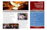 The Echoes - Emanuel Lutheran ChurchThe Echoes Emanuel Lutheran Church January 2016 HE WILL BAPTIZE YOU WITH THE HOLY SPIRIT AND FIRE ABOUT USEmanuel is a congregation of …
