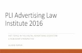 PLI Advertising Law Institute 2016download.pli.edu/WebContent/pm/149026/pdf/10-19... · NEW YORK, NY (June 9, 2016) — The Interactive Advertising Bureau (IAB) today announced that