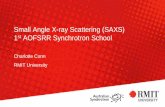 Small Angle X-ray Scattering (SAXS) 1st AOFSRR Synchrotron ...archive.synchrotron.org.au/images/AOF2017/10-SAXS... · Small Angle X -Ray Scattering < 1 nm – 100 nm : Large . Fast,