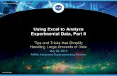 Using Excel to Analyze Experimental Data, Part II...Useful to think of Excel as a functional programming language" 2. Large tables of similar records a useful paradigm"- Columns with