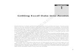 Getting Excel Data into Access · The Excel Worksheet in Report Format The Excel report is a means of formatting and displaying data, often for man-agers or other users. A good Excel