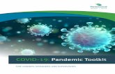 COVID-19: Pandemic Toolkit...The toolkit you have received is a consolidation of content, both directly and indirectly related to COVID-19. We’ve put together a package of valuable
