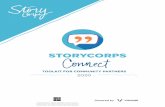 2020...TOOLKIT FOR COMMUNITY PARTNERS 2020 StoryCorps is made possible in part by the Corporation for Public Broadcasting, a private corporation funded by the American people. PRIVACY
