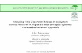 Analyzing Time Dependent Change in Ecosystem Service ... · Integrated Ecosystem and Water Management in the Lake Victoria Basin Region of Kenya Natural Science Social Science Science