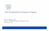 S 02-Keddis the hospitalized dialysis patient · The Hospitalized Dialysis Patient Mira T. Keddis, MD Division of Nephrology and Hypertension February 8th, 2017 ©2015 MFMER | slide-2