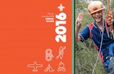 Scouts Australia NSW ANNUAL REVIEW 2016 · Awards Presentation 29 March Queen Scout and Baden-Powell Scout Awards Presentation 18 April Branch Rover Snow Moot 17-19 July Scout Hike