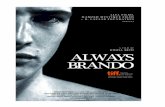 Always Brando Press Kit - FDb.czimg.fdb.cz/materialy/4855-Always-Brando-Press-Kit.pdfMarlon Brando. Years later, after meeting Anis Raache, a young Tunisian actor who bears a stunning