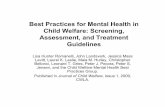 Best Practices for Mental Health in Child Welfare...Best Practices for Mental Health in Child Welfare: Screening, Assessment, and Treatment Guidelines Lisa Hunter Romanelli, John Landsverk,