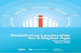 Redefi ning Leadership for a Digital Age - Blog …...The executives responding to our survey were not blind to the magni-tude of change aff ecting their organizations. Indeed, one