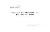 Guide to MySQL in Government - DLT Solutions · 2019-07-24 · Guide to MySQL in Government A MySQL Whitepaper . ... requiring any specific proprietary technology for online interactions.