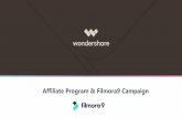Affiliate Program & Filmora9 Campaign · • With the popularity of video marketing, Filmora needs to be stand out and grow brand awareness, for the global market. • Transfer potential