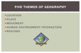 The Five Themes of Geography - Kyrene School District · The Five Themes of Geography Author: GIS Created Date: 8/10/2013 11:12:42 AM ...