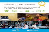 Global LEAP Awards...The Global LEAP Awards Buyer’s Guide The Global LEAP Awards Buyer’s Guide is a catalog of the world’s best off-grid appliances. The 2016 edition contains